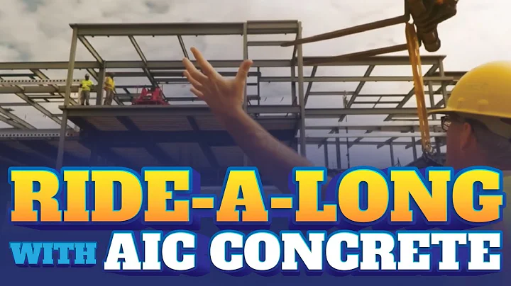 RIDE-A-LONG WITH AIC CONCRETE