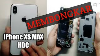 iPhone XS MAX hdc / replika disassembly || iPhoe hdc teardown