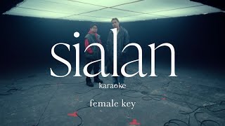 Adrian Khalif & Juicy Luicy - Sialan ( Karaoke - Female Key)