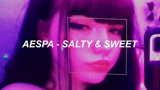 aespa 에스파 &#39;Salty &amp; Sweet&#39; Easy Lyrics