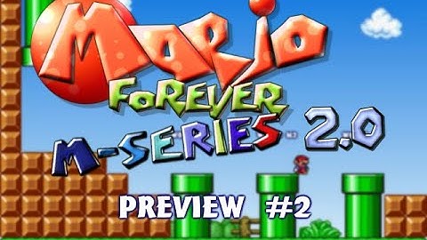 Mario Forever M-Series v2.0 - Preview #2
