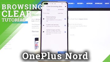 How to Erase Browser History in OnePlus Nord – Clear Browsing Data
