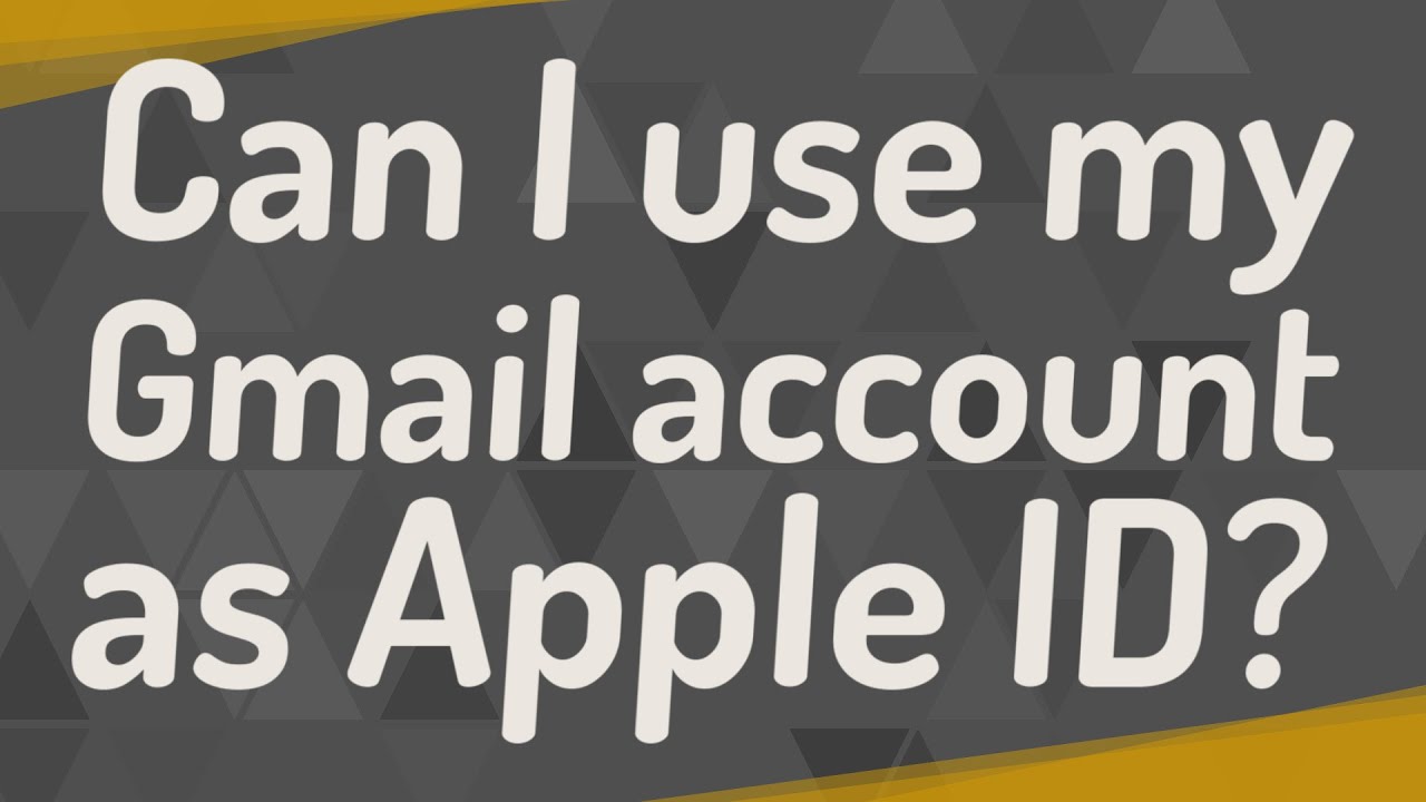 Is Gmail my Apple ID?