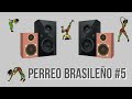 MIX PERREO BRASILEÑO #5