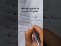 wrong english vs correct english🇺🇸  #english #shorts #viral #shortvideo #usa #usashorts #viralvideo