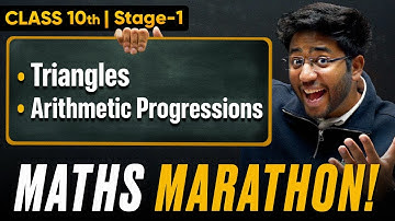 Class 10th Maths Maha Marathon - Triangles & Arithmetic Progressions 🔥 | Shobhit Nirwan