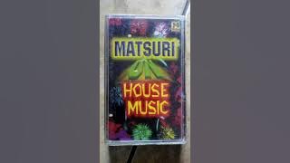 Matsuri - House Music
