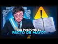 PACTO DE MAYO | ¿Se celebra el 25 de Mayo o SE POSPONE?