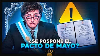 PACTO DE MAYO | ¿Se celebra el 25 de Mayo o SE POSPONE?