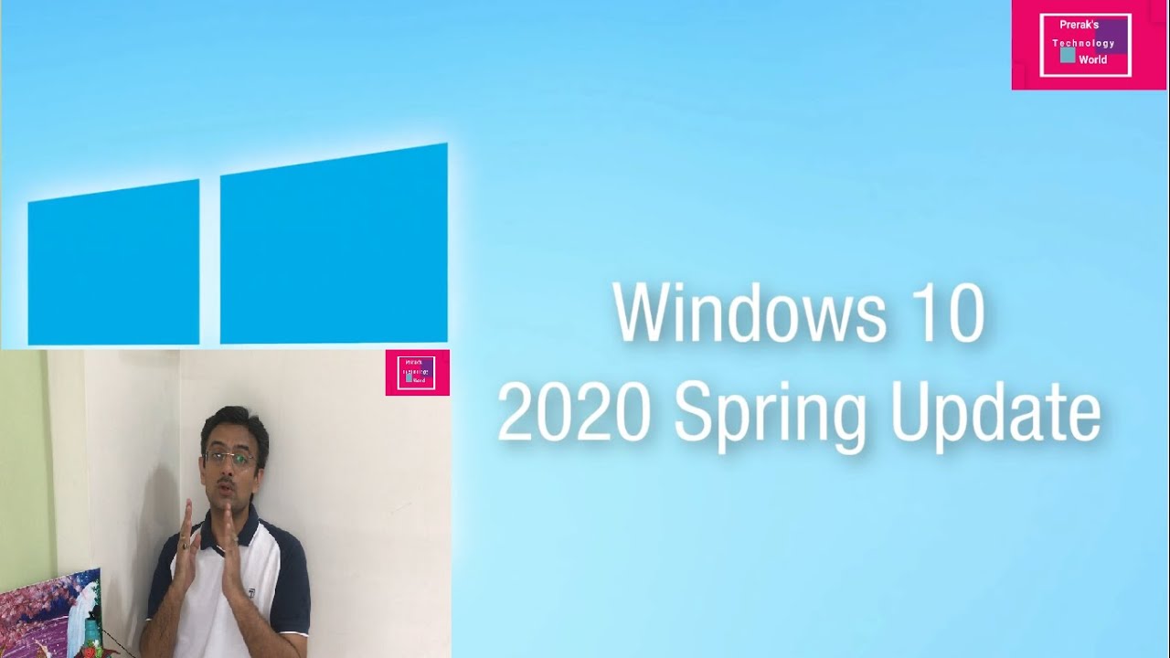 Windows 10 May 2O20 Update latest, how to Get Windows 10 May 2020 ...