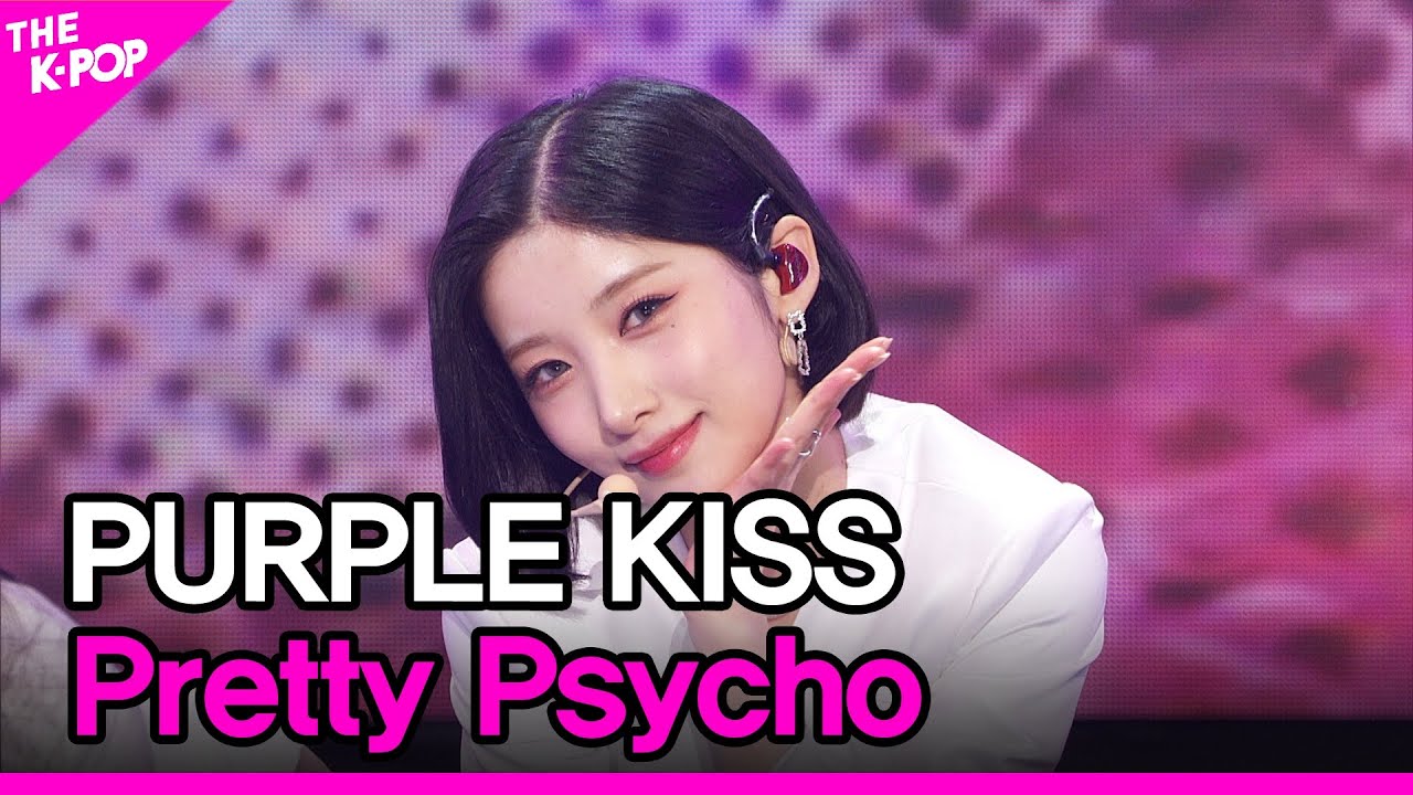 PURPLE KISS, Pretty Psycho (퍼플키스, Pretty Psycho) [THE SHOW 220503]