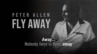 Fly Away | Peter Allen | Karaoke