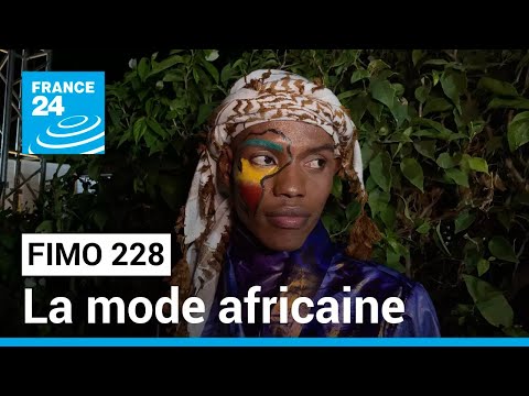 FIMO 228 : "la mode africaine", qu'est-ce que c'est ? • FRANCE 24