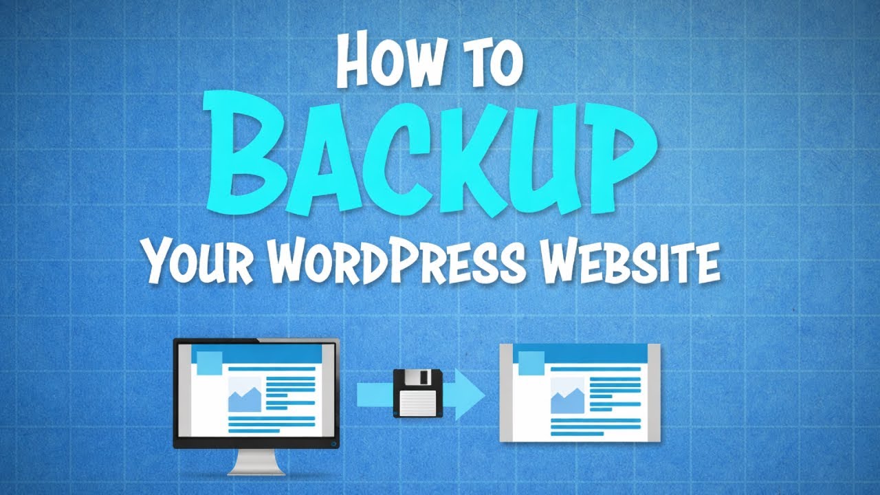 How to Backup Your WordPress Website | Complete Beginner Guide - YouTube