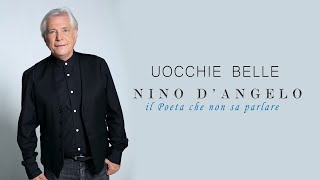 Nino D&#39;Angelo - UOCCHIE BELLE