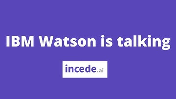 IBM Watson is Talking!