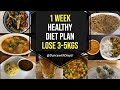 1 WEEK INDIAN DIET PLAN | To Lose Weight & Belly Fat | 3-5 Kgs in a month | Hindi