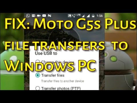 FIX: Moto G5s Plus file transfers to Windows PC