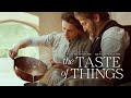 THE TASTE OF THINGS (The Pot-au-Feu) - Trailer
