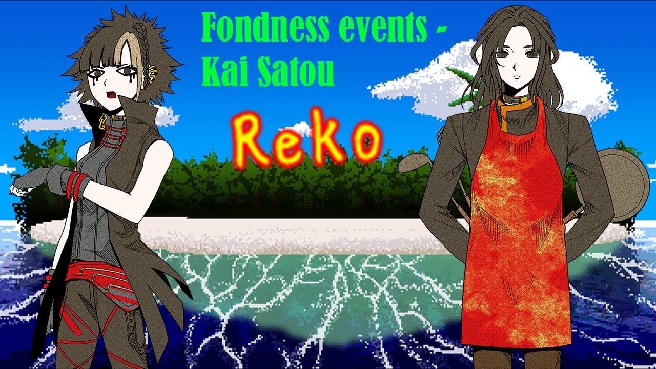 [No Commentary] Your Time to Shine | Reko fondness events ~ Kai Satou