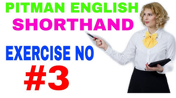 Pitman English Shorthand Exercise No 3  ||  Stenography ( Shorthand )  Exercise 3