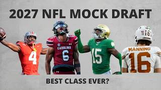 2027 NFL MOCK DRAFT