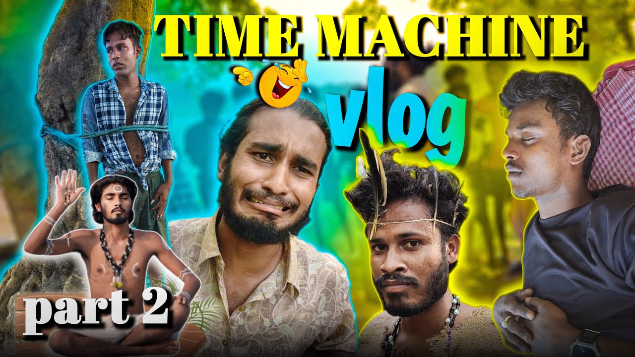 The Time Machine Part - 2 vlog | Behaya Somiti vlog. - YouTube