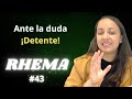 Rhema #43: &quot;Ante la duda ¡detente!&quot; - Kateryna Karreras