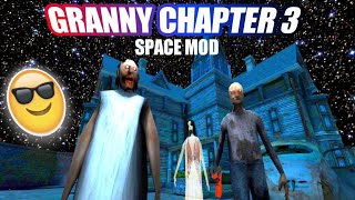 GRANNY CHAPTER 3 | SPACE MOD [ BRIDGE ESCAPE ]