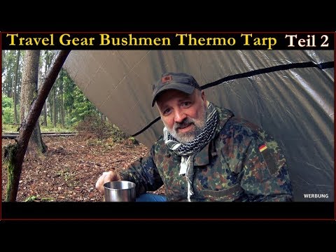 Waldcamp im Regen / Bushmen Travel Gear Thermo Tarp