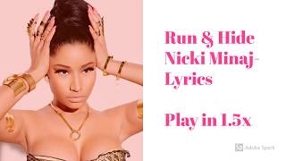 Nicki Minaj- Run &amp; Hide (Lyrics)