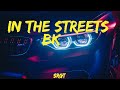 In the streets  bk  srgt lyrics visualizer