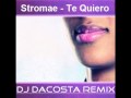 Stromae - Te Quiero (DJ DaCosta Remix)