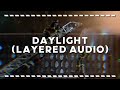 Daylight David Kushner Edit Audio Layered Version 