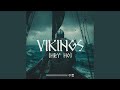 VIKINGS Hey Ho Slowed Version VIKINGS Hey Ho Slowed Version