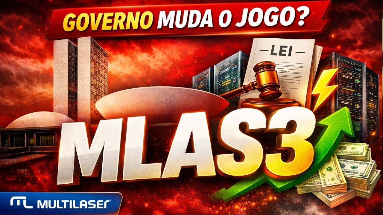 MLAS3 NO CENTRO DO JOGO 🚨 Redata APROVADO + Imposto ALTO pode favorecer a Multilaser?