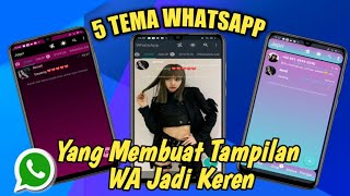 Terbaru🔥5 Cara Mengubah Tema Whatsapp Jadi Lebih Keren Tanpa Aplikasi