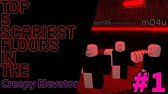 Roblox How To Get In The Subscriber Room Scary Elevator Youtube - horror elevator roblox subscriber room code