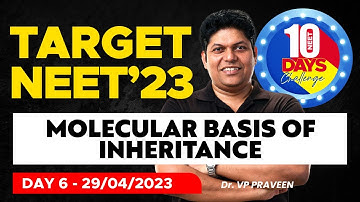Target NEET 2023 - 10 Days Challenge - Day 06 - MOLECULAR BASIS OF INHERITANCE | Xylem NEET