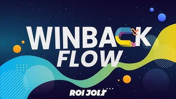 What Is A Win-Back Flow And Why Is It Important?