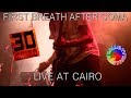 First Breath After Coma - Live at Cairo