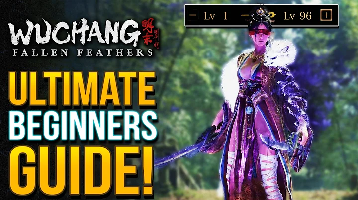 Wuchang Fallen Feathers - Ultimate Beginner's Guide