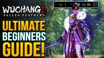 Wuchang Fallen Feathers - Ultimate Beginner