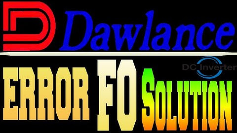 Dawlance invelter ac ertor code failts FO solutions