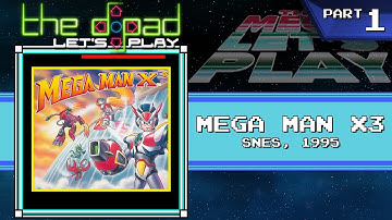 "Things Are Not This Way Anymore" - PART 1 - Mega Man X3