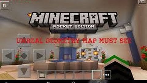 MCPE Custom Map - Unreal Geometry!!!