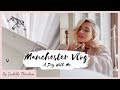 48 HOURS IN MANCHESTER VLOG l My First Time in Manchester l Isabella Thordsen