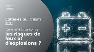 Feux de batteries électriques : les dangers liés aux batteries Lithium-Ion