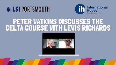 CELTA Course - Peter Watkins talks to Lewis Richards
