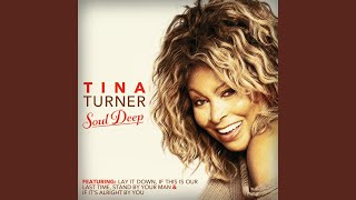 Watch Tina Turner If This Is Our Last Time video